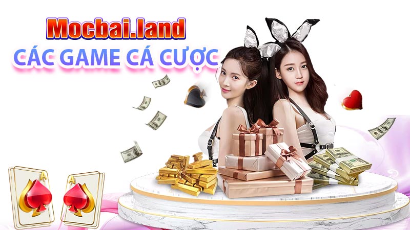 Các trò chơi có sẵn tại mocbai casino