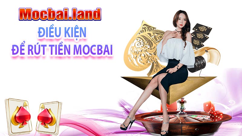 Điều kiện để có thẻ rút tiền mocbai