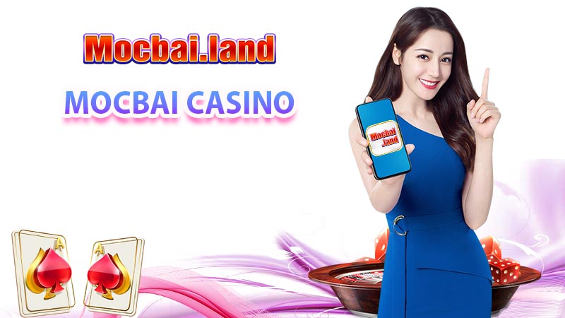 Mocbai casino