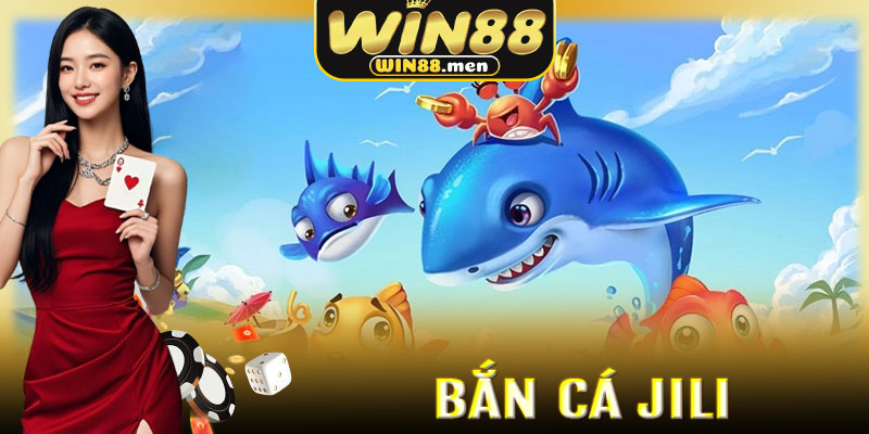 Tuyệt đỉnh Bắn cá JILI Win88: Cẩm nang săn Boss từ tay mơ thành cao thủ